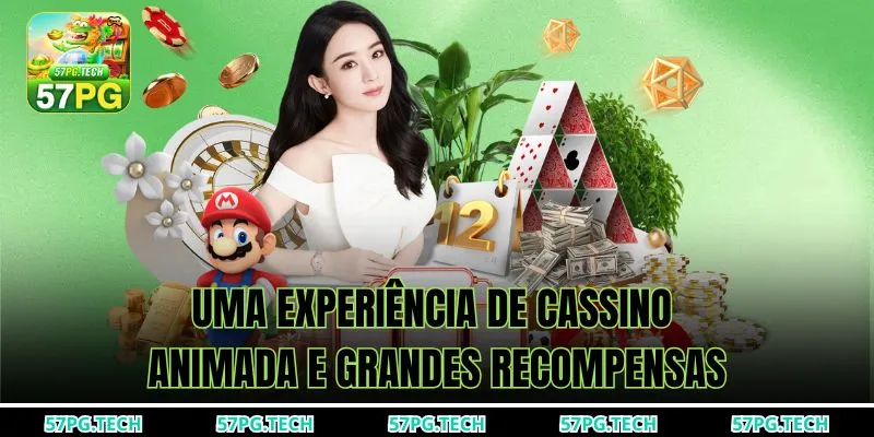 Uma experiência de cassino animada e grandes recompensas